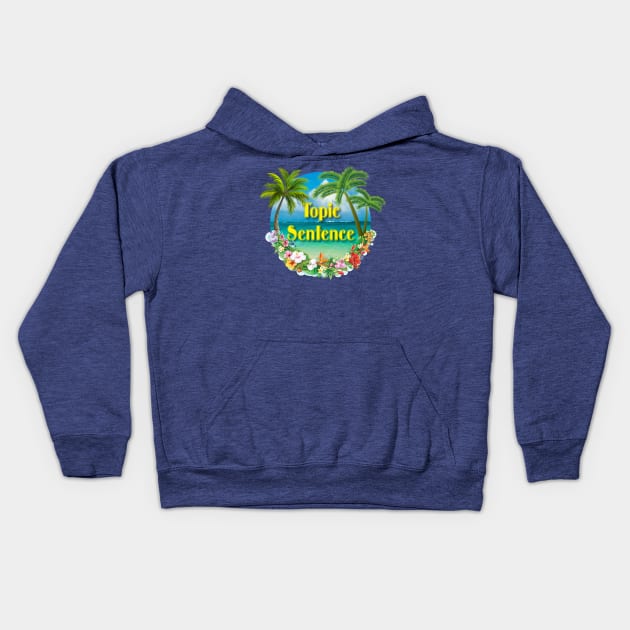 Topic Sentence Kids Hoodie by acurwin